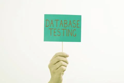 Text showing inspiration Database Testing. Concept meaning involves the Stock Photos