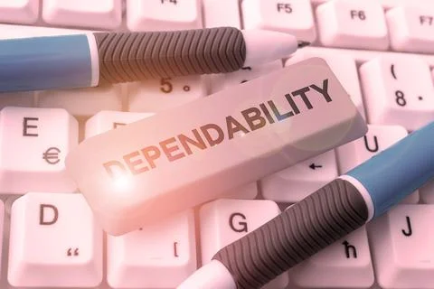 Text showing inspiration Dependability. Concept meaning capable of being trusted Stockfoto's