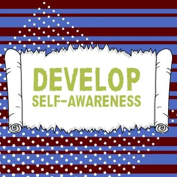 Text showing inspiration Develop Self Awareness. Business showcase Improve sharp Stock Illustration