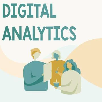 Text showing inspiration Digital Analytics. Concept meaning the analysis of Stock Illustration