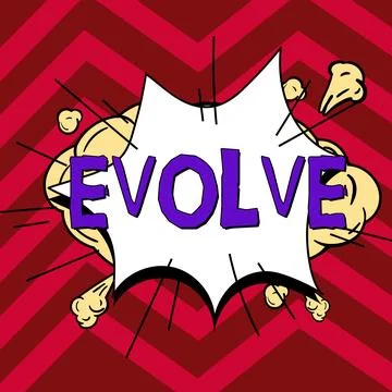Text showing inspiration Evolve. Internet Concept develop gradually Improve your イラスト素材