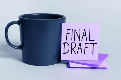 Text showing inspiration Final Draft. Business showcase final version of Stock Photos