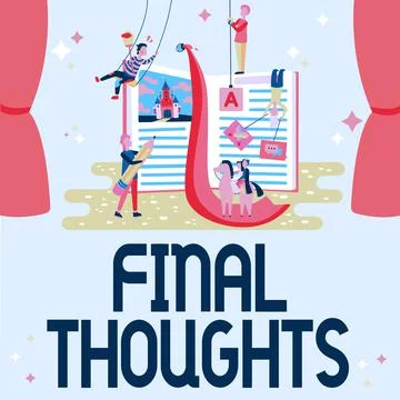 Text showing inspiration Final Thoughts. Business concept Conclusion Last Illustrazione stock