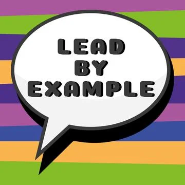 Text showing inspiration Lead By Example. Word for Be a mentor leader follow the Illustrazione stock