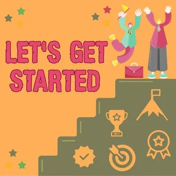Text showing inspiration Let s is Get StartedTo begin doing or working on Stock Illustration