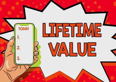 Text showing inspiration Lifetime Value. Conceptual photo Worth of the customer Stock Illustration