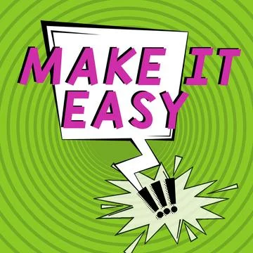 Text showing inspiration Make It Easy. Word Written on Smart approach Effortless Stock Illustration