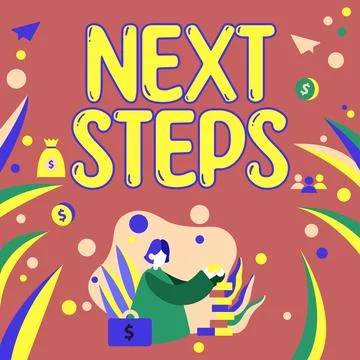 Text showing inspiration Next Steps. Business overview numper of process going Stock Illustration