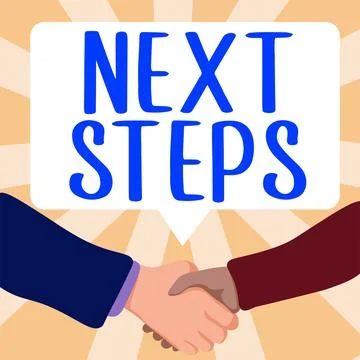 Text showing inspiration Next Steps. Business overview numper of process going Stock Illustration