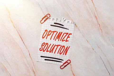 Text showing inspiration Optimize Solution. Word Written on process of finding Stock Photos