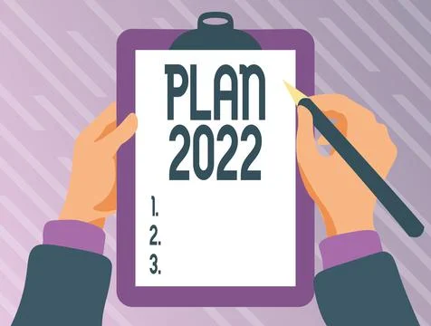 Text showing inspiration Plan 2022. Word Written on detailed proposal doing Stock Illustration