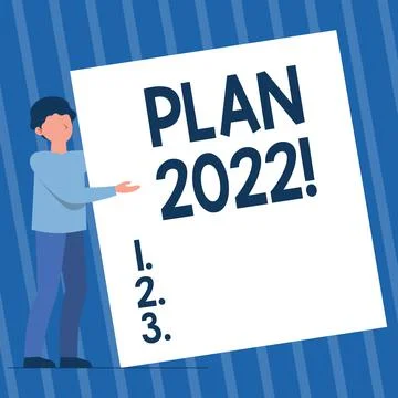Text showing inspiration Plan 2022. Word Written on detailed proposal doing Stock Illustration
