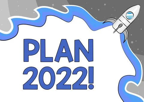 Text showing inspiration Plan 2022. Business approach detailed proposal doing Stock Illustration