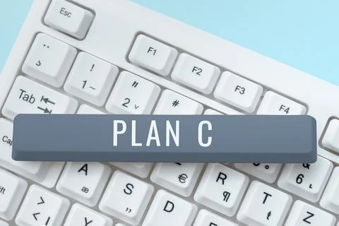 Text showing inspiration Plan C. Internet Concept ones last Backup strategy Stock Photos