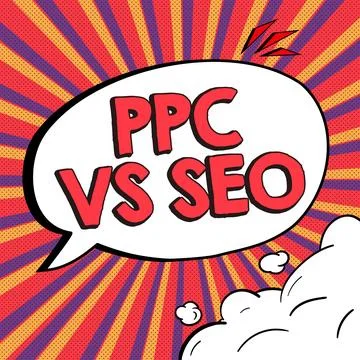 Text showing inspiration Ppc Vs Seo. Word Written on Pay per click against Stock Illustration