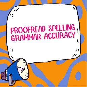 Text showing inspiration Proofread Spelling Grammar Accuracy. Internet Concept Stock Illustration