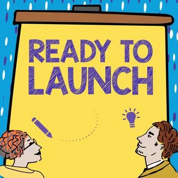 Text showing inspiration Ready To Launch. Word for an event to celebrate or Stock Illustration