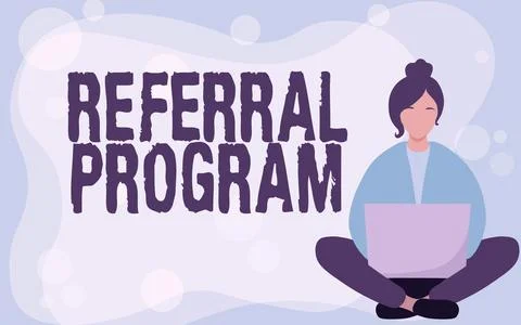 Text showing inspiration Referral Program. Business idea sending own patient to Stock Illustration