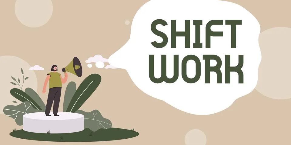 Text showing inspiration Shift Work. Conceptual photo work comprising periods in Stock Illustration