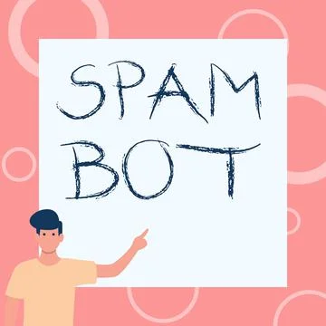Text showing inspiration Spam Bot. Business overview autonomous program on the Stock Illustration