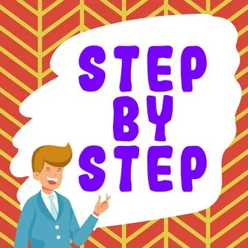 Text showing inspiration Step By Step. Business idea Slow progress Road to 스톡 일러스트