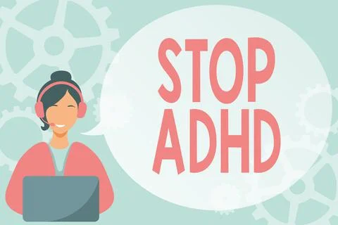 Text showing inspiration Stop Adhd. Conceptual photo Put at end the mental Stock Illustration