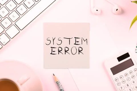 Text showing inspiration System Error. Word for Technological failure Software Fotos de archivo