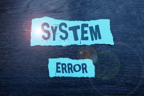 Text showing inspiration System Error. Word for Technological failure Software Fotos de archivo