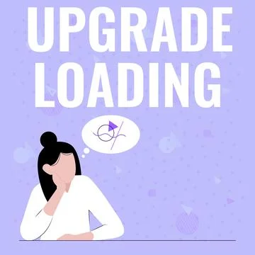 Text showing inspiration Upgrade Loading. Conceptual photo advancement of 库存插图