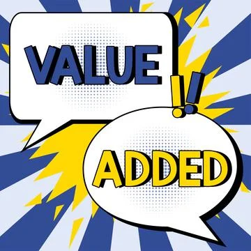 Text showing inspiration Value Added. Word Written on the extra value created Stock Illustration