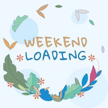 Text showing inspiration Weekend Loading. Business showcase Starting Friday 스톡 일러스트