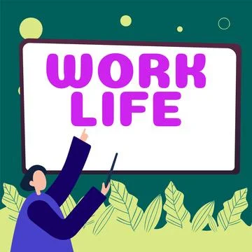 Text showing inspiration Work Life. Word for An everyday task to ern money to Stock Illustration