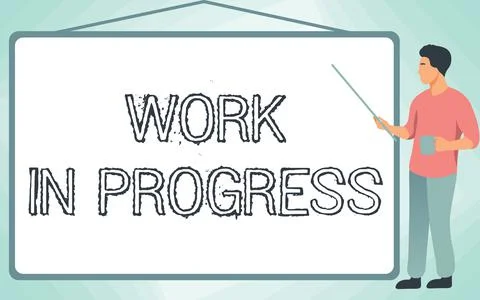 Text showing inspiration Work In Progress. Business approach Work In Progress Stock Illustration