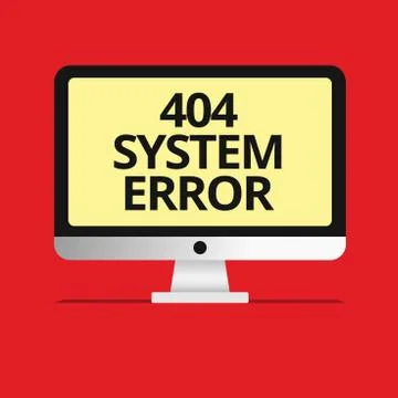Text sign showing 404 System Error. Conceptual photo message appears when Stock-Illustration