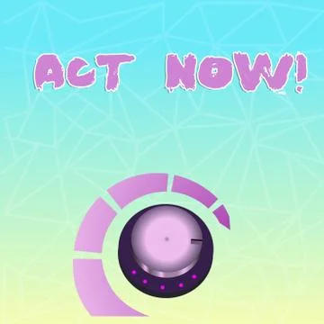 Text sign showing Act Now. Conceptual photo do not hesitate and start working or 库存插图