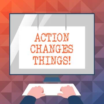 Text sign showing Action Changes Things. Conceptual photo improve yourself Do Stock Illustration