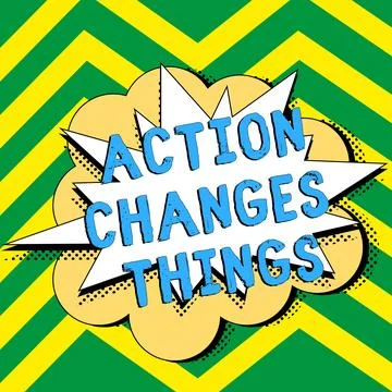 Text sign showing Action Changes Things. Business approach doing something will Illustrazione stock