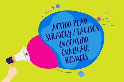 Text sign showing Action Plan Strategy Tactics Execution Evaluate Results Stock Illustration