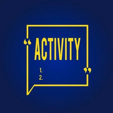 Text sign showing Activity. Conceptual photo the condition where many things are Stock Illustration