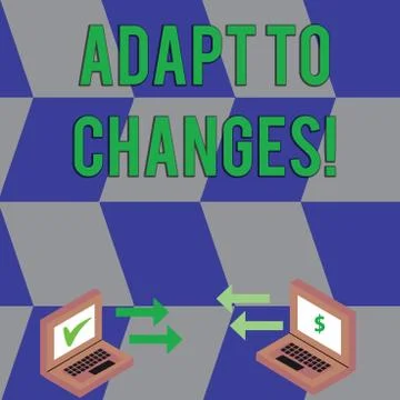 Text sign showing Adapt To Changes. Conceptual photo Innovative changes adaption Stock Illustration
