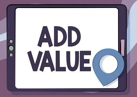 Text sign showing Add Value. Internet Concept an improvement or addition to 스톡 일러스트