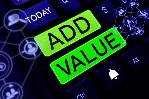 Text sign showing Add Value. Word for an improvement or addition to something Stock Photos
