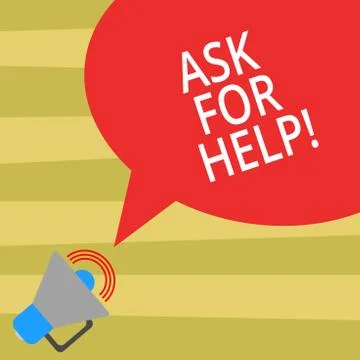 Text sign showing Ask For Help. Conceptual photo Request to support assistance Illustrazione stock