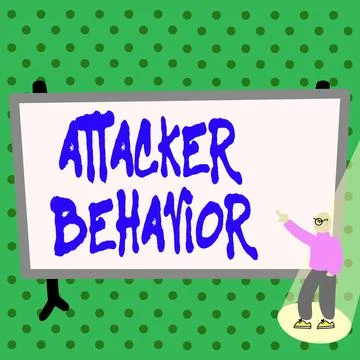Text sign showing Attacker Behavior. Business overview analyze and predict the Stock Illustration