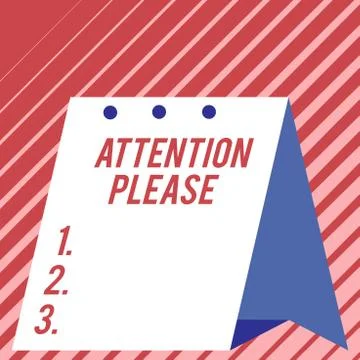 Text sign showing Attention Please. Conceptual photo Asking showing to focus Stock Illustration