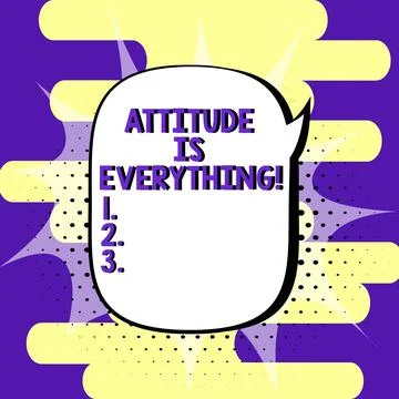 Text sign showing Attitude Is Everything. Business idea Personal Outlook Stock Illustration