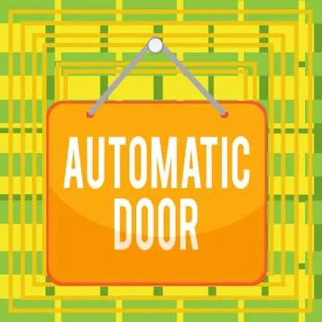 Text sign showing Automatic Door. Conceptual photo opens automatically when Stock Illustration