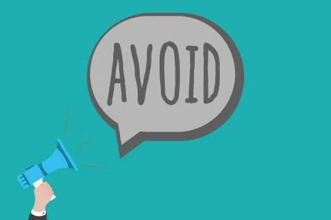 Text sign showing Avoid. Conceptual photo Contrive not to meet someone Stop Stock Illustration