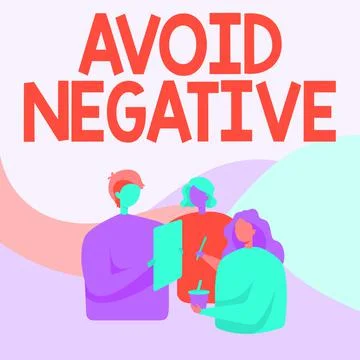 Text sign showing Avoid Negative. Business overview Staying away from 库存插图