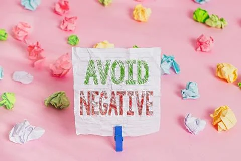 Text sign showing Avoid Negative. Conceptual photo Staying away from pessimistic 스톡 사진